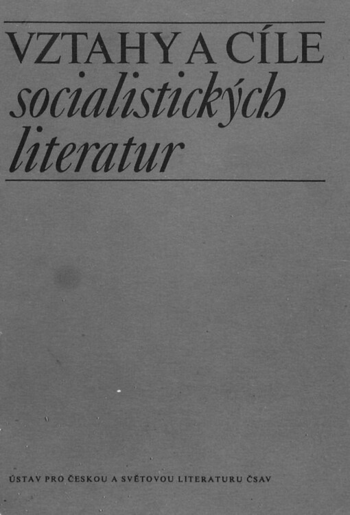 Vztahy a cíle socialistických literatur