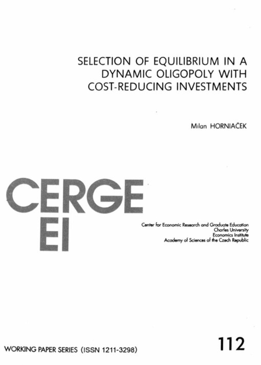 Selection of equilibrium in a dynamic oligopoly with cost-reducing investments