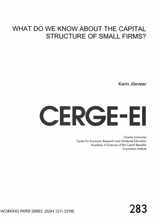 What do we know about the capital structure of small firms