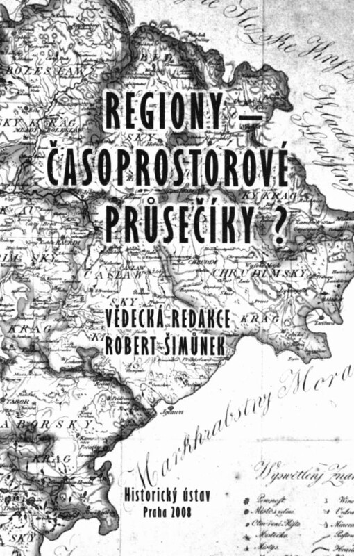 Regiony - časoprostorové průsečíky?