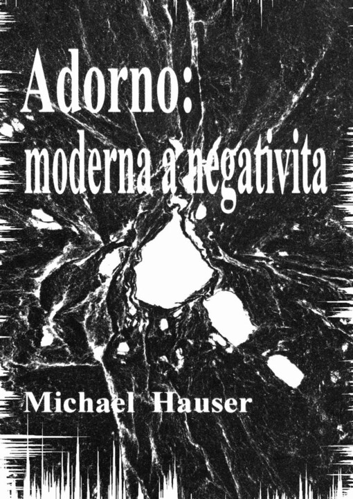 Adorno: moderna a negativita