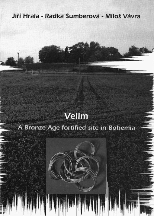 Velim: a bronze age fortified site in Bohemia