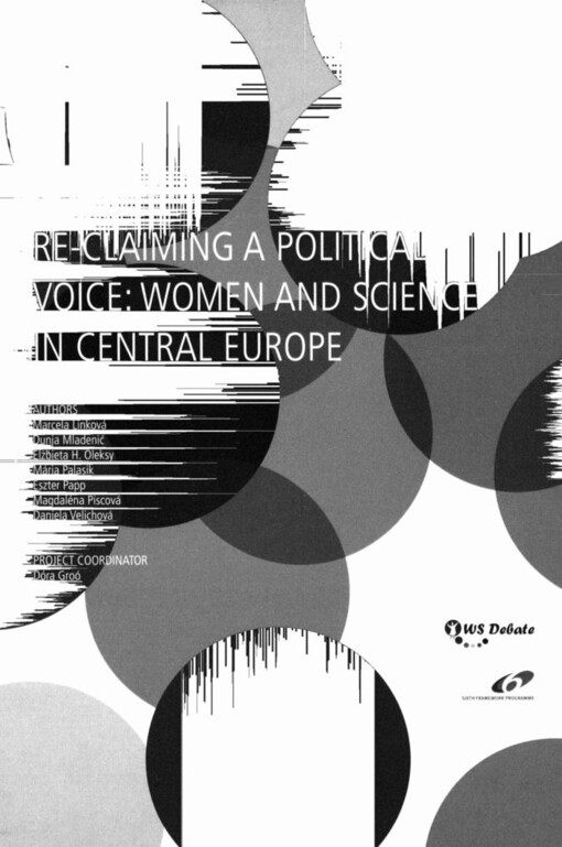 Re-claiming a political voice: women and science in Central Europe