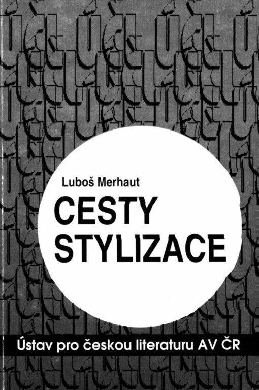 Cesty stylizace: (stylizace, 
