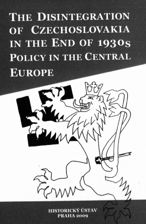 disintegration of Czechoslovakia in the end of 1930s: policy in the Central Europe