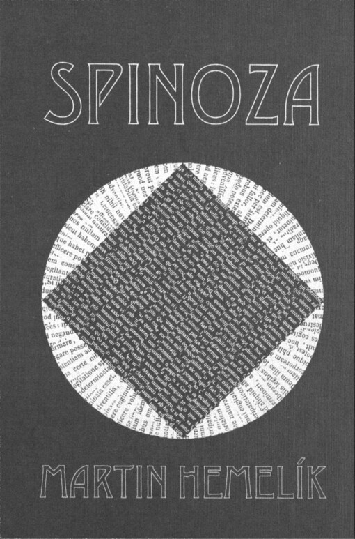 Spinoza: doba, život a myšlenky novověkého filosofa