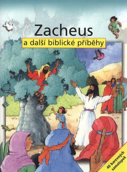 Zacheus a další biblické příběhy