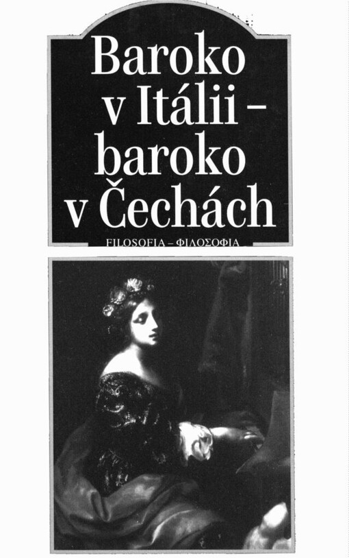 Baroko v Itálii - baroko v Čechách: setkávání osobností, idejí a uměleckých forem