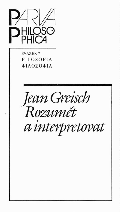 Rozumět a interpretovat: hermeneutické paradigma