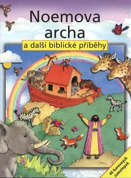 Noemova archa a další biblické příběhy