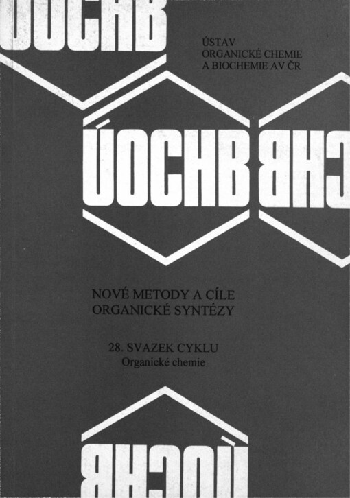 Nové metody a cíle organické syntézy