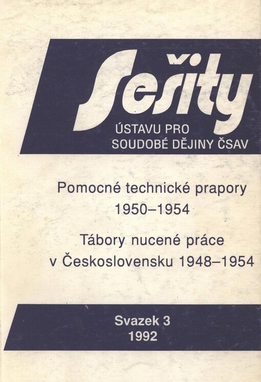 Pomocné technické prapory 1950-1954: vznik, vývoj, organizace a činnost