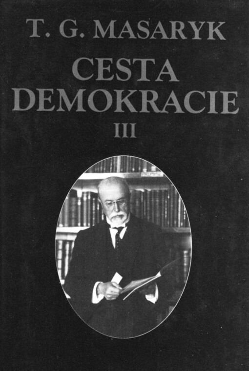 Cesta demokracie. [D. ] 3: Projevy - články - rozhovory 1924-1928