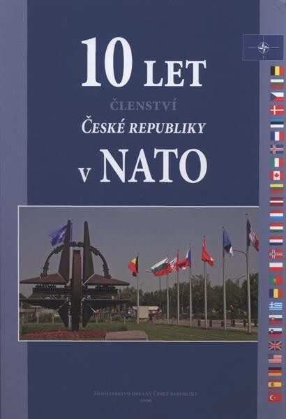 10 let členství České republiky v NATO
