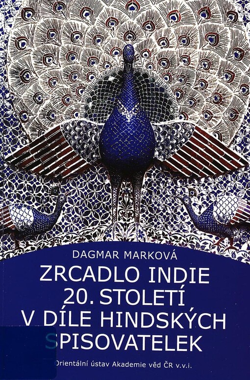 Zrcadlo Indie 20. století v díle hindských spisovatelek