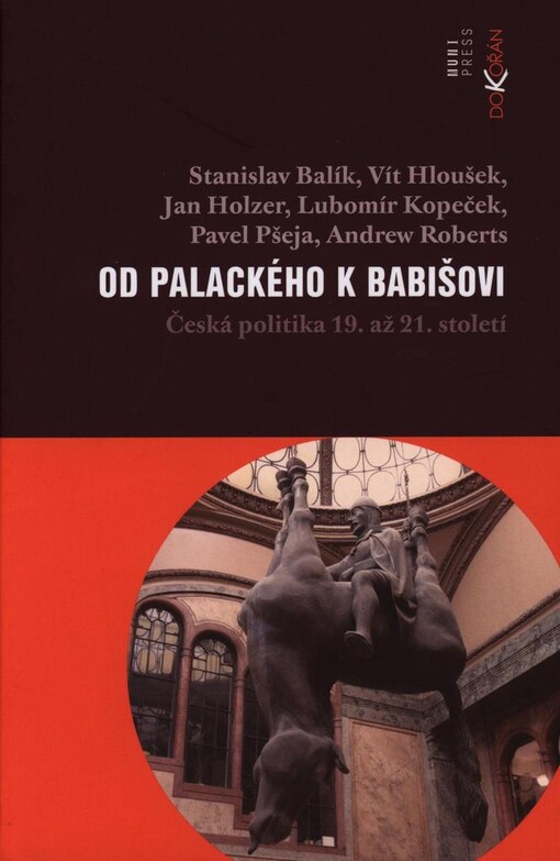 Od Palackého k Babišovi: česká politika 19. až 21. století