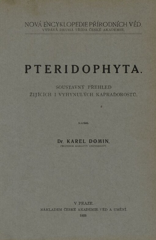 Pteridophyta: soustavný přehled žijících i vyhynulých kaproďorostů