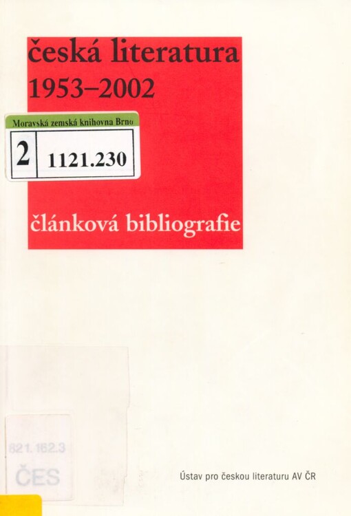 Česká literatura 1953-2002: článková bibliografie k 50. výročí založení časopisu