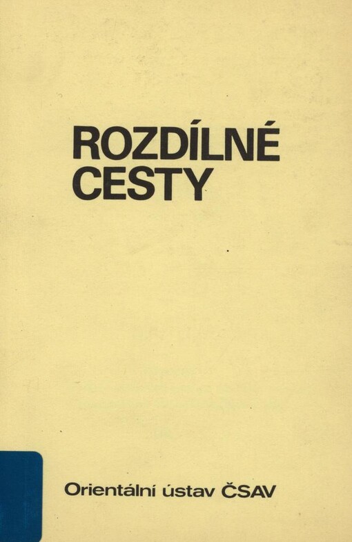 Rozdílné cesty: příspěvek ke srovnání socialistického a nesocialistického vývoje národů Západní a Střední Asie