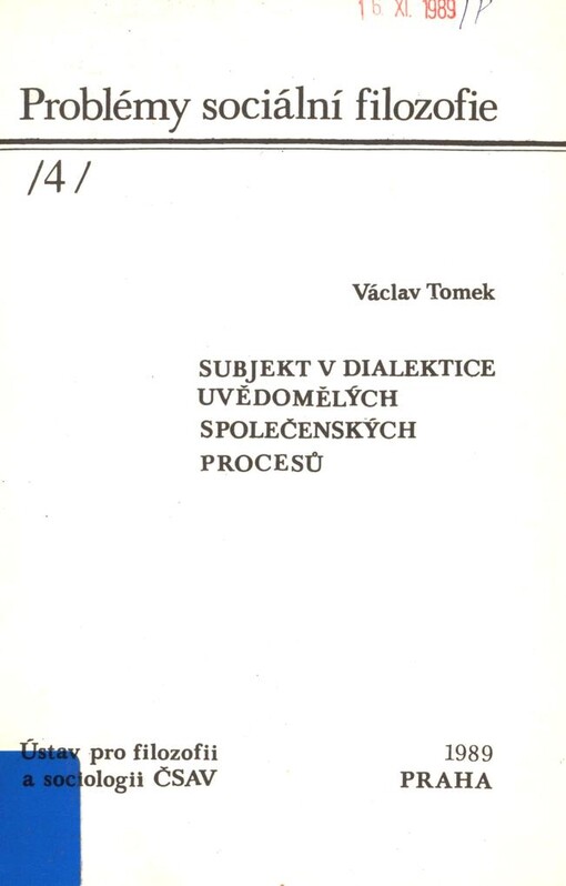 Subjekt v dialektice uvědomělých společenských procesů