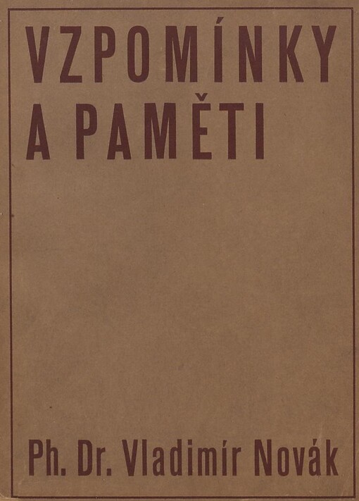 Vzpomínky a paměti: (životopis)