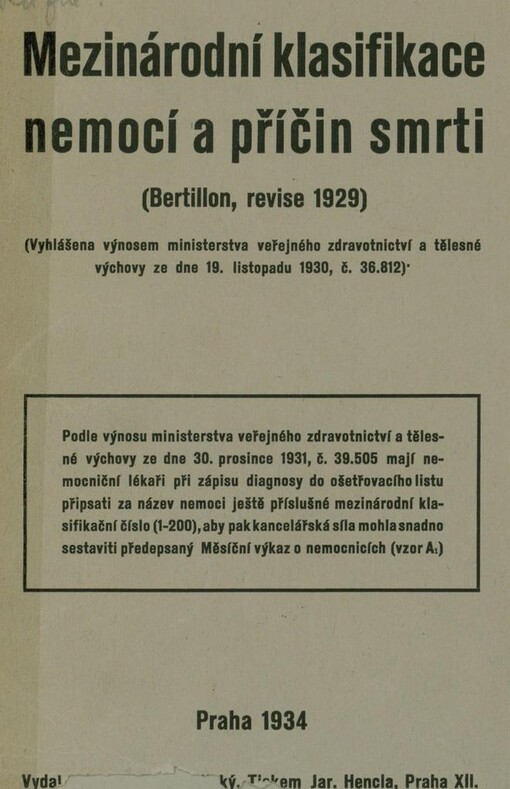 Mezinárodní klasifikace nemocí a příčin smrti. (Bertillon, revise 1929)