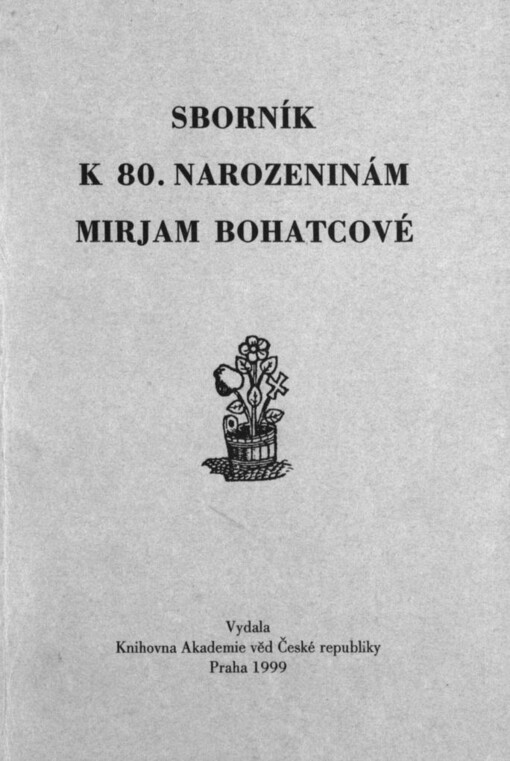 Sborník k 80. narozeninám Mirjam Bohatcové