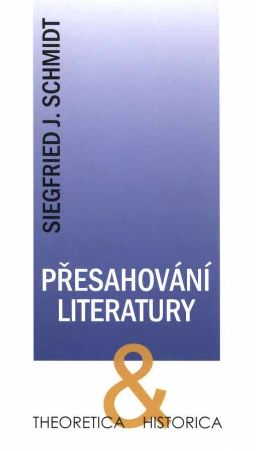 Přesahování literatury :od literární vědy k mediální kulturní vědě