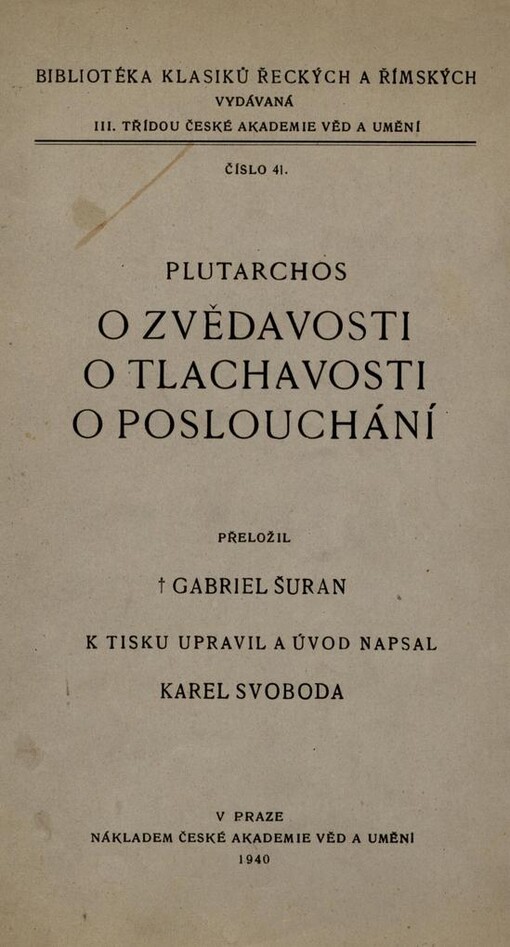 O zvědavosti ;O tlachavosti ; O poslouchání