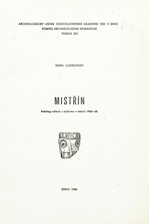Mistřín: katalog nálezů z výzkumu v letech 1966-1968