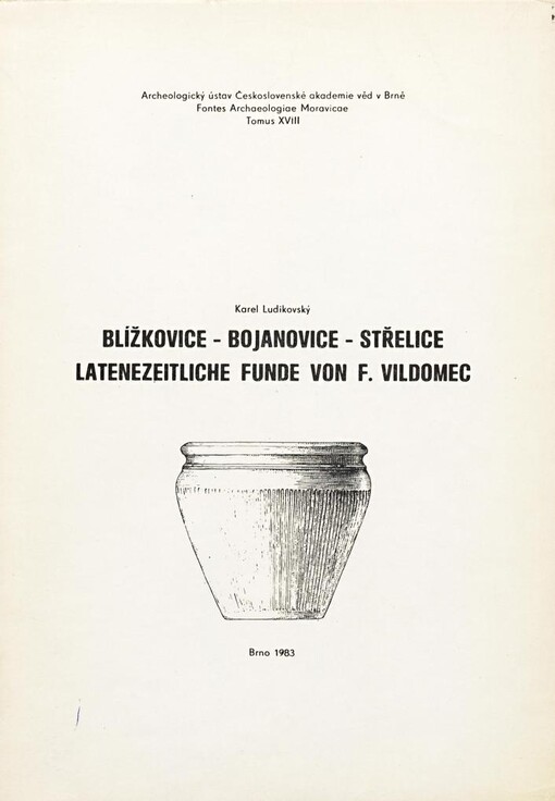 Blížkovice - Bojanovice - Střelice: Latenzeitliche Funde von F. Vildomec