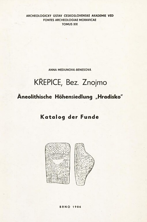 Křepice, Bez. Znojmo: Äneolitische Höhensiedlung 