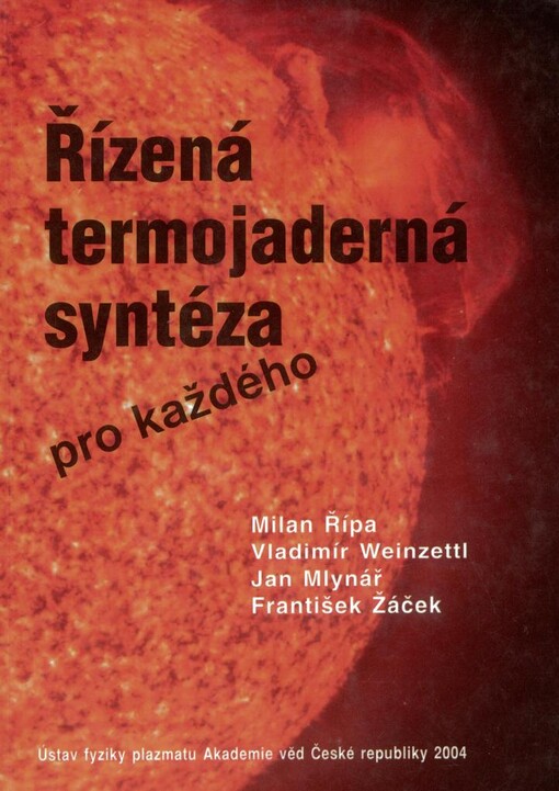 Řízená termojaderná syntéza pro každého