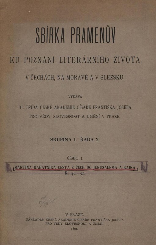 Martina Kabátníka Cesta z Čech do Jerusalema a Kaira r. 1491-92