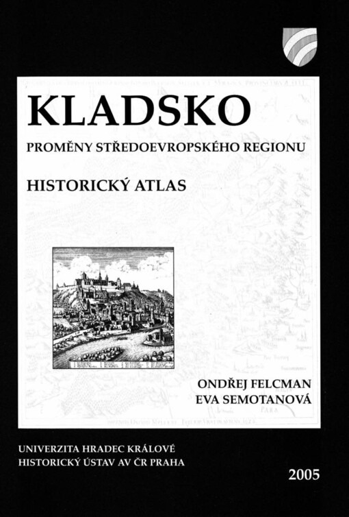 Kladsko, proměny středoevropského regionu: historický atlas