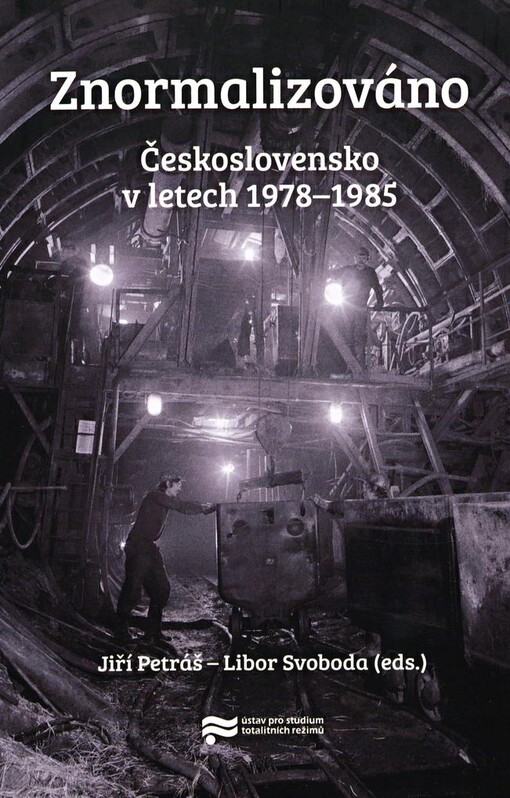 Znormalizováno: Československo v letech 1978-1985