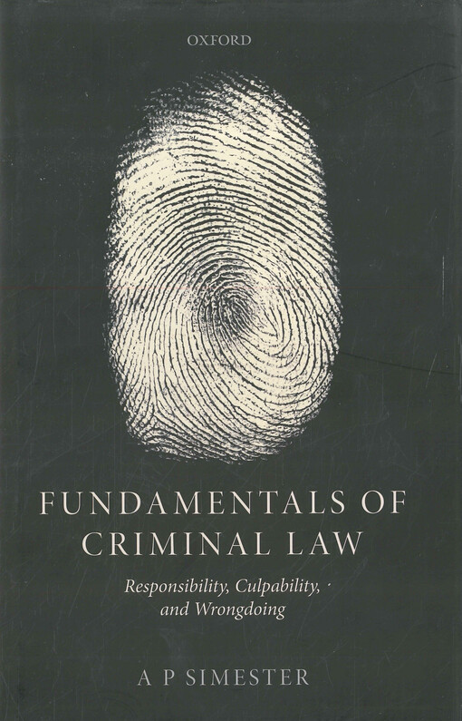 Fundamentals of criminal law : responsibility, culpability, and wrongdoing