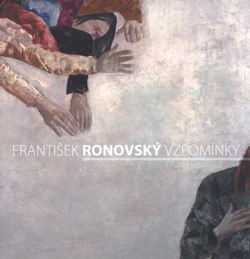 František Ronovský : vzpomínky 1965-1970 : [katalog