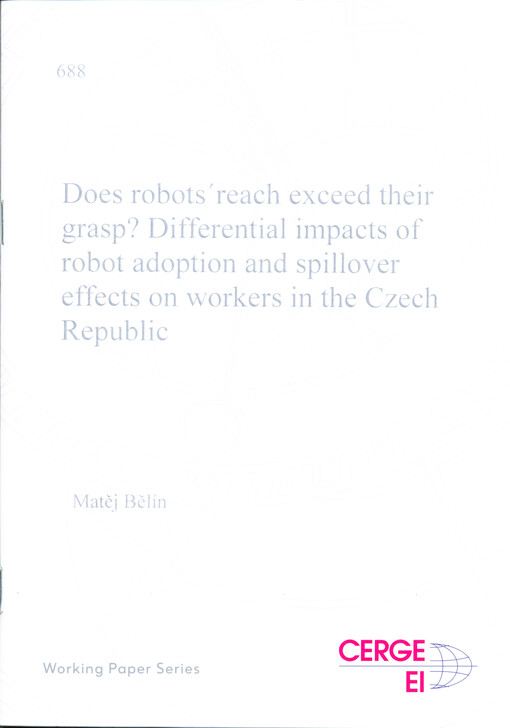 Does robots´ reach exceed their grasp? : differential impacts of robot adoption and spillover effects on workers in the Czech Republic