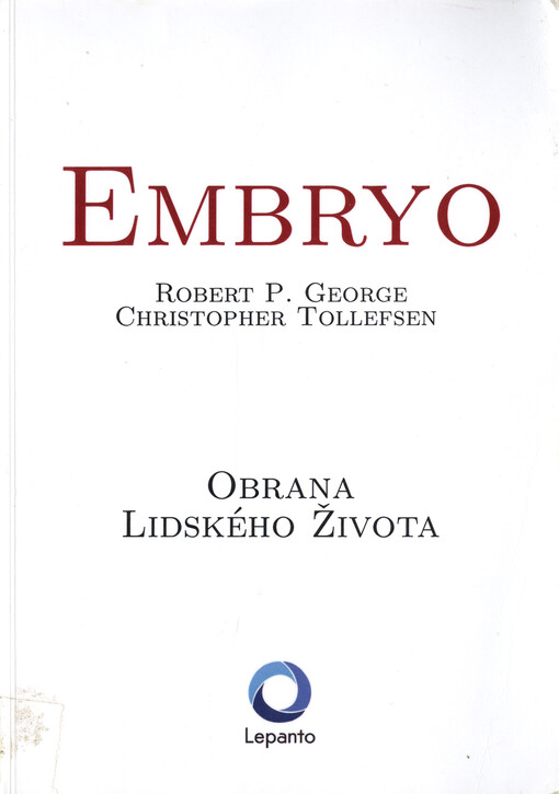Embryo : obrana lidského života