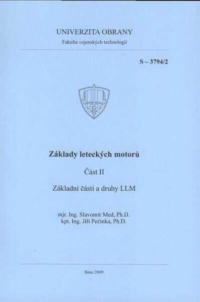 Základy leteckých motorů. Část II, Základní části a druhy LLM