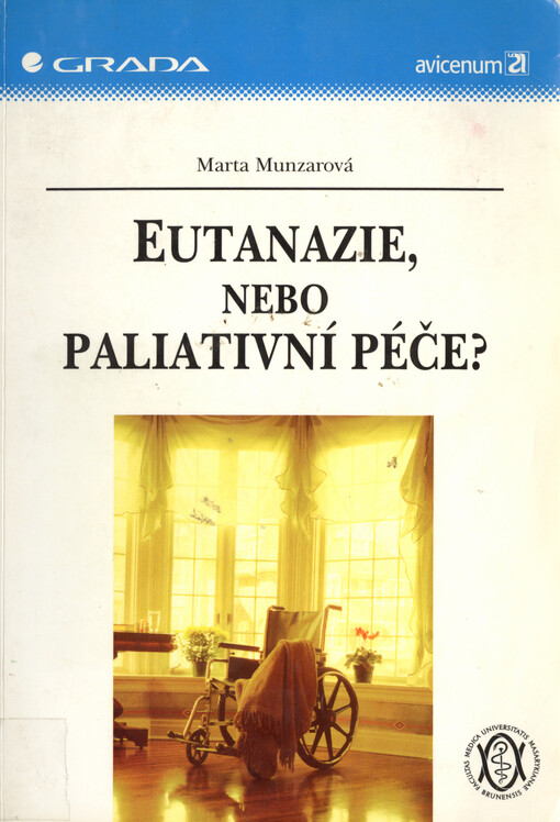 Eutanazie, nebo paliativní péče?