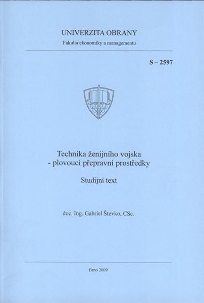 Technika ženijního vojska - plovoucí přepravní prostředky : studijní text