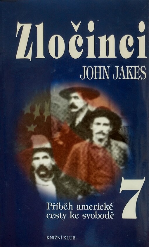 Zločinci: příběh americké cesty ke svobodě