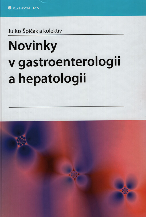 Novinky v gastroenterologii a hepatologii