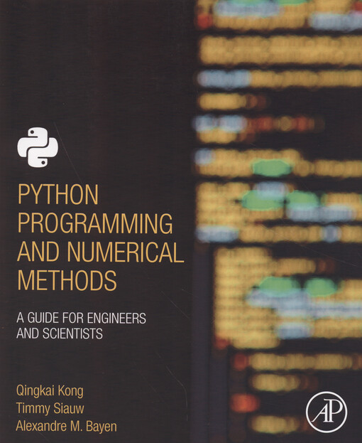 Python programming and numerical methods : a guide for engineers and scientists