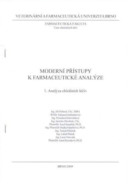 Moderní přístupy k farmaceutické analýze. 1., Analýza chirálních léčiv
