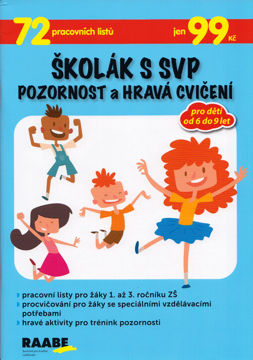 Školák s SVP. Pozornost a hravá cvičení