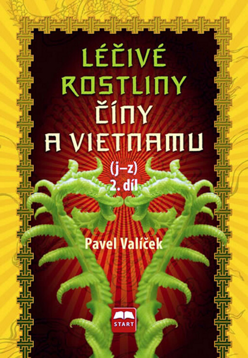 Léčivé rostliny Číny a Vietnamu