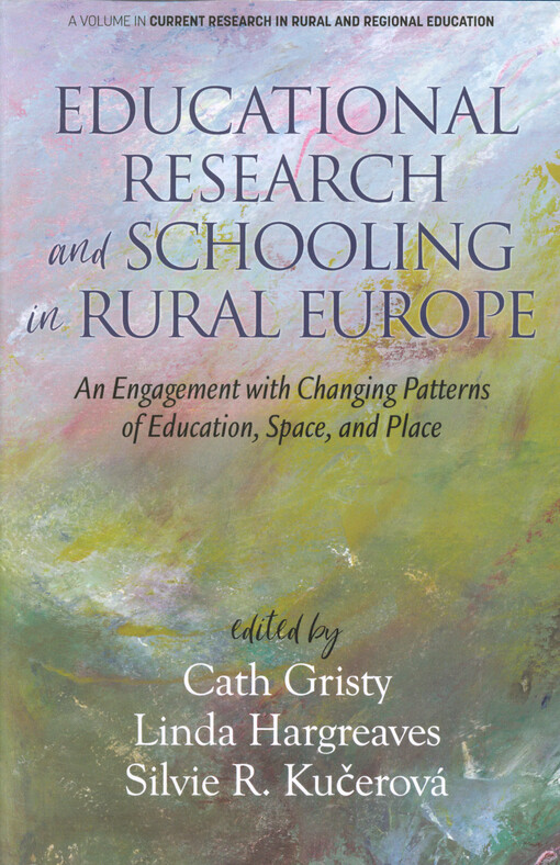 Educational research and schooling in rural Europe : an engagement with changing patterns of education, space, and place